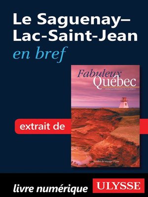 cover image of Le Saguenay&#8211;Lac-Saint-Jean en bref